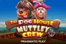 The Dog House – Muttley Crew